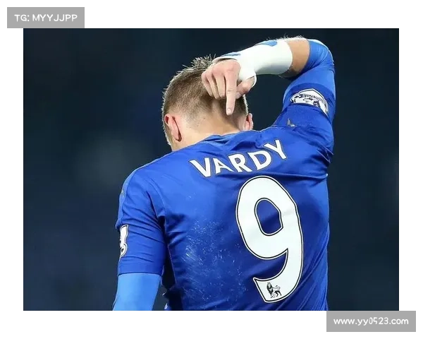 揭秘瓦尔迪如何成为球队攻防核心并全面塑造球队战术灵魂框架